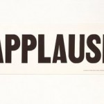 Applause – Bruce Conner